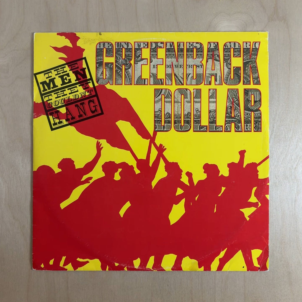 The Men They Couldn't Hang – Greenback Dollar – front cover