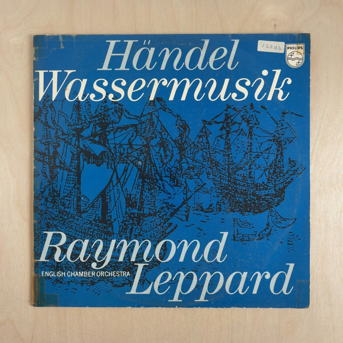 Georg Friedrich Händel, English Chamber Orchestra, Raymond Leppard – Wassermusik – front cover