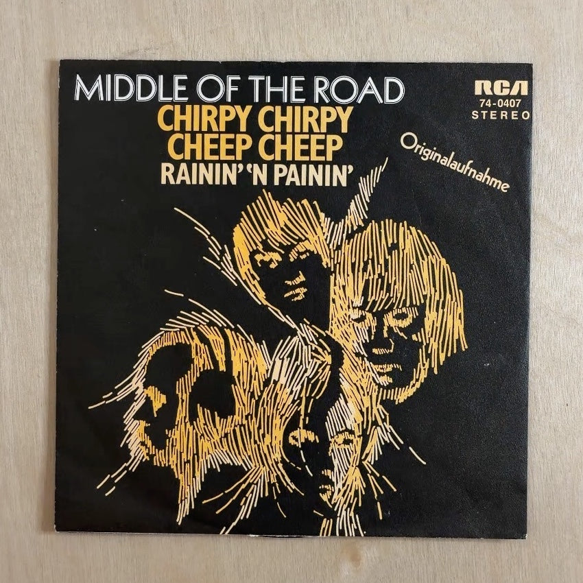 Middle Of The Road – Chirpy Chirpy Cheep Cheep – front cover