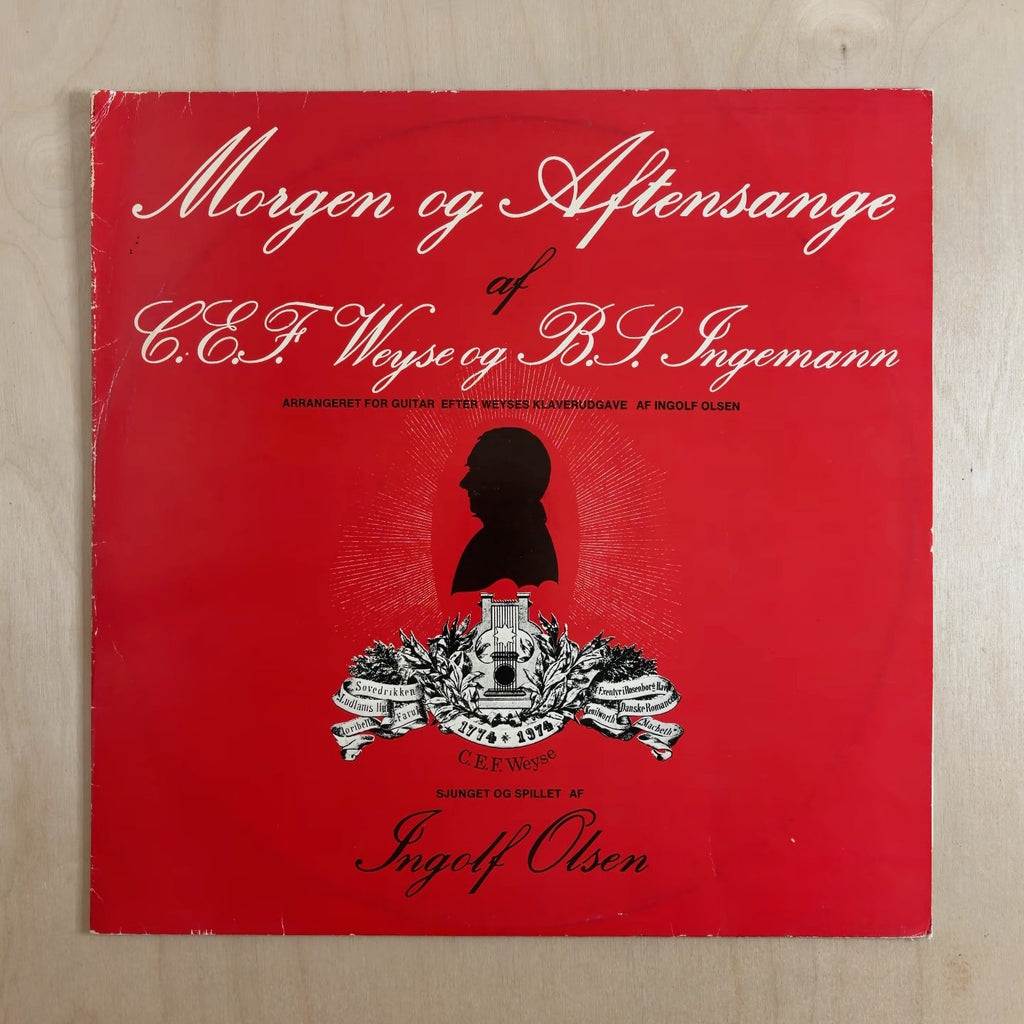 Ingolf Olsen – Morgen Og Aftensange Af C. E. F. Weyse Og B. S. Ingemann – front cover