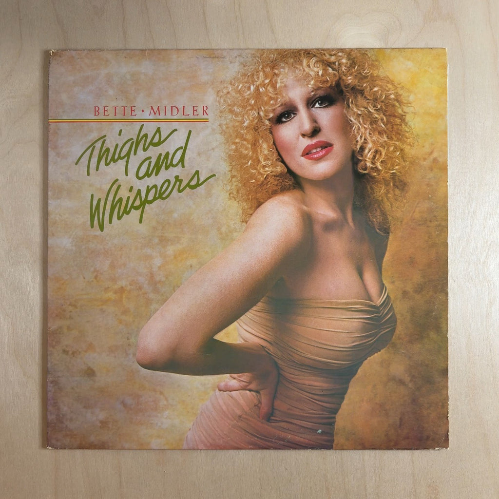 Bette Midler – Thighs And Whispers – front cover