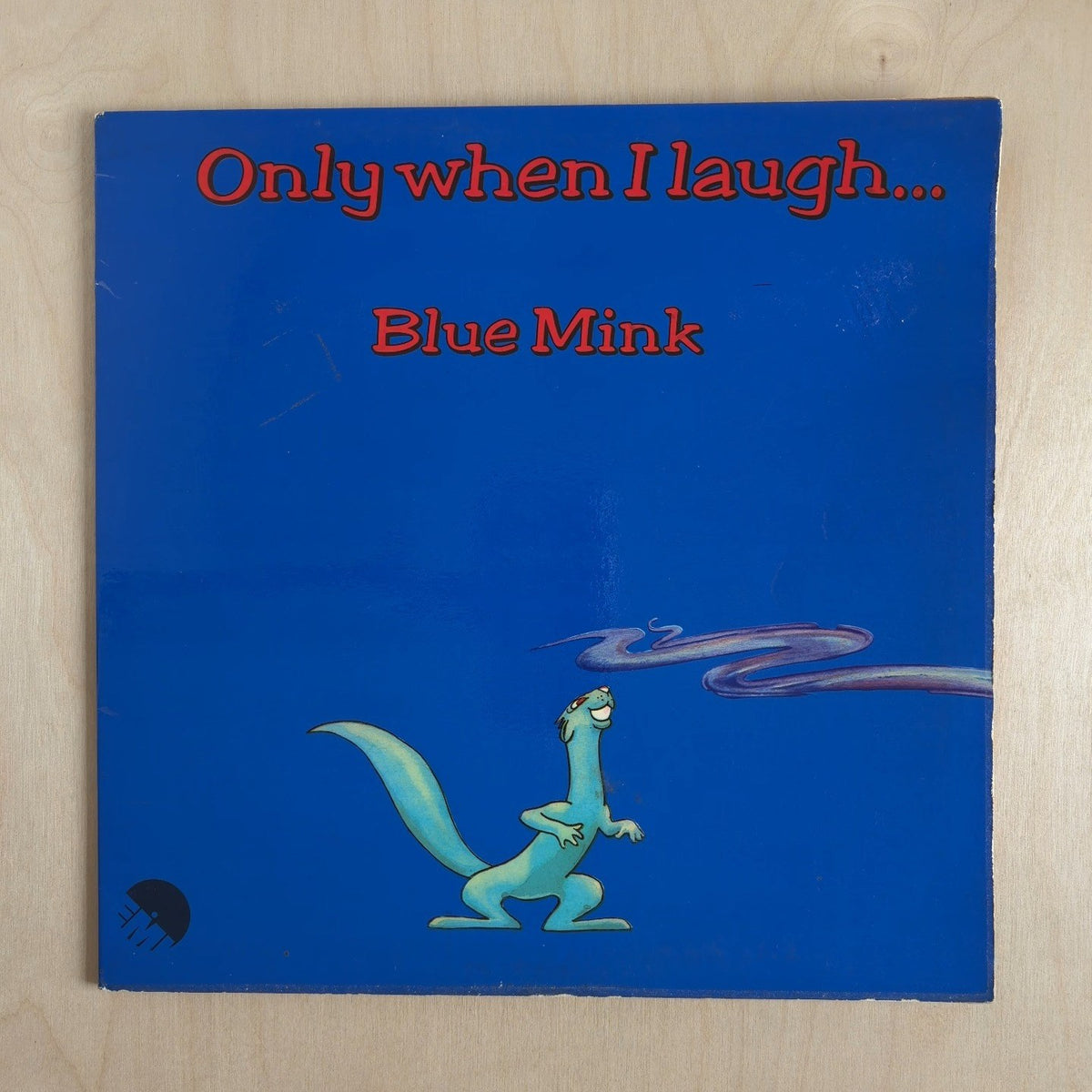 Blue Mink – Only When I Laugh – front cover