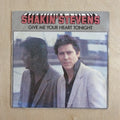 Shakin' Stevens – Give Me Your Heart Tonight – front cover
