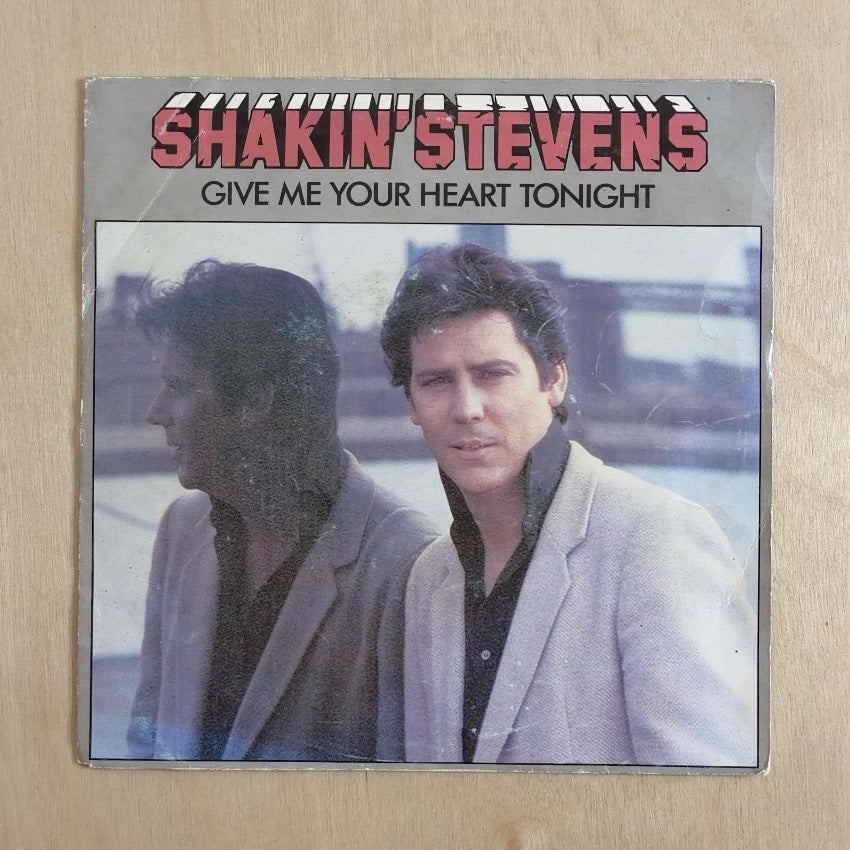 Shakin' Stevens – Give Me Your Heart Tonight – front cover