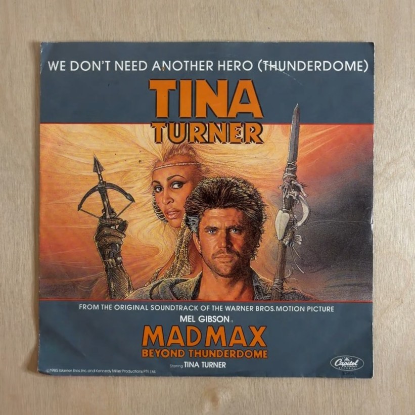 Tina Turner – We Don't Need Another Hero (Thunderdome) – front cover