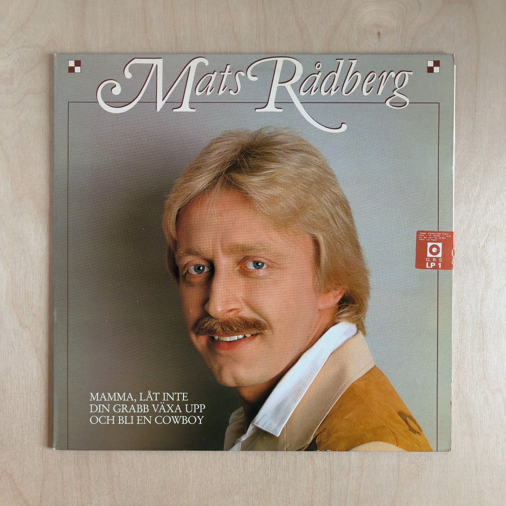 Mats Rådberg – Mamma Låt Inte Din Grabb Växa Upp Och Bli En Cowboy - In My Dreams – front cover