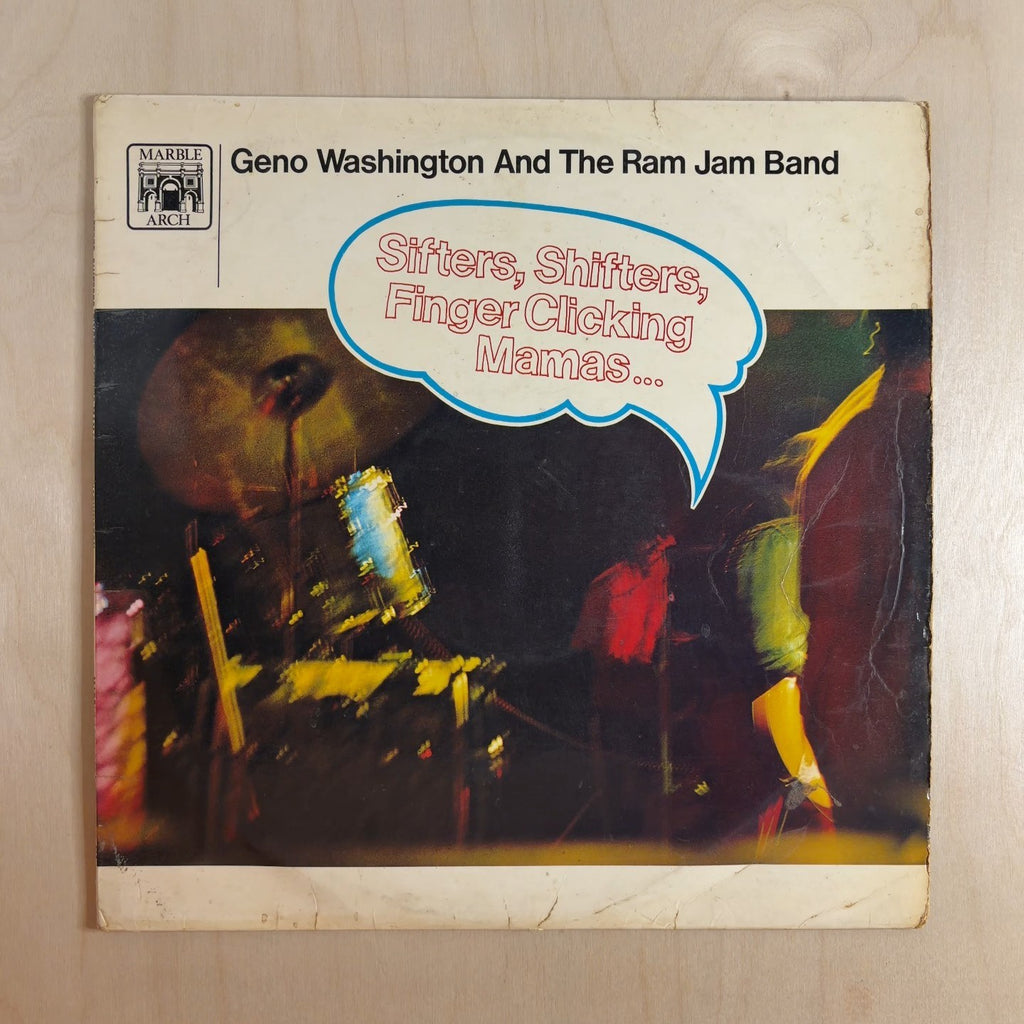 Geno Washington & The Ram Jam Band – Sifters, Shifters, Finger Clicking Mamas – front cover