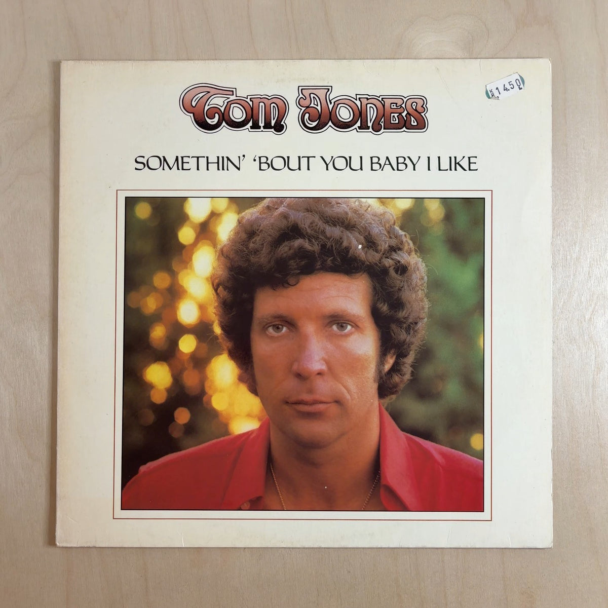 Tom Jones – Somethin' 'Bout You Baby I Like – front cover