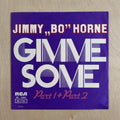 Jimmy "Bo" Horne – Gimme Some (Part 1 + Part 2) – front cover