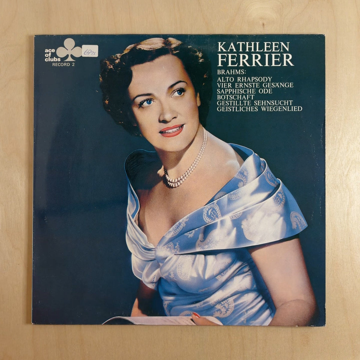 Kathleen Ferrier, Johannes Brahms – Alto Rhapsody / Vier Ernste Gesänge / Sapphische Ode / Botschaft / Gestillte Sehnsucht / Geistliches Wiegenlied – front cover