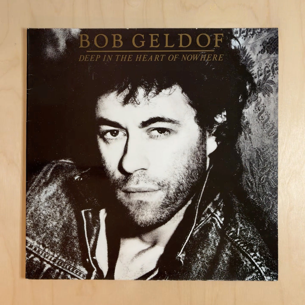 Bob Geldof – Deep In The Heart Of Nowhere – front cover