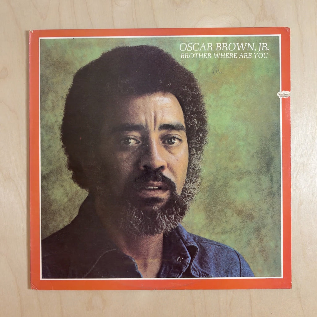 Oscar Brown Jr. – Brother Where Are You