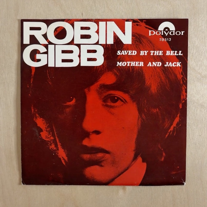 Robin Gibb – Saved By The Bell / Mother And Jack – front cover