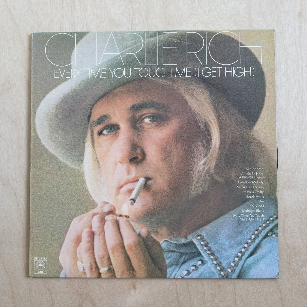 Charlie Rich – Every Time You Touch Me (I Get High)