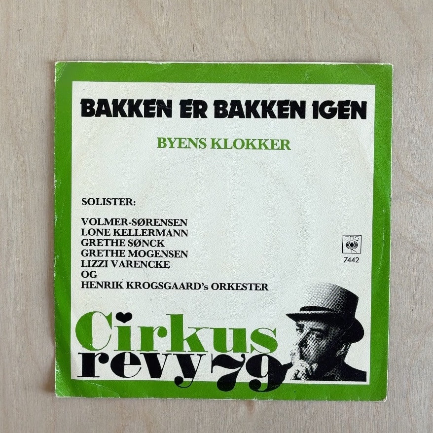 Sejr Volmer-Sørensen, Lone Kellermann, Grethe Sønck, Grethe Mogensen, Lizzi Varencke, Henrik Krogsgaards Orkester – Bakken Er Bakken Igen / Byens Klokker – back cover