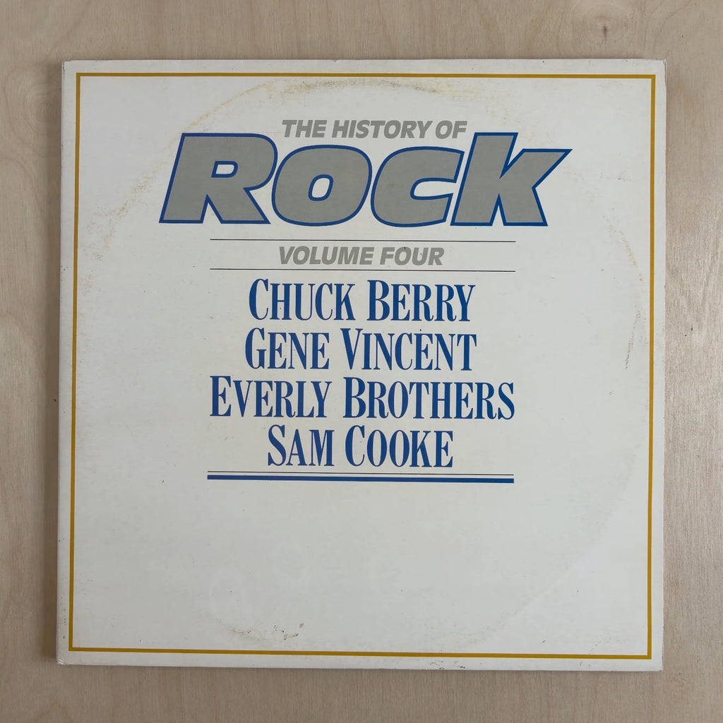 Chuck Berry, Gene Vincent, Everly Brothers, Sam Cooke – The History Of Rock (Volume Four) – front cover