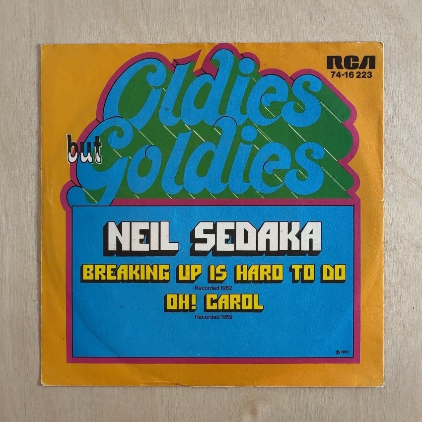 Neil Sedaka – Breaking Up Is Hard To Do / Oh! Carol – front cover