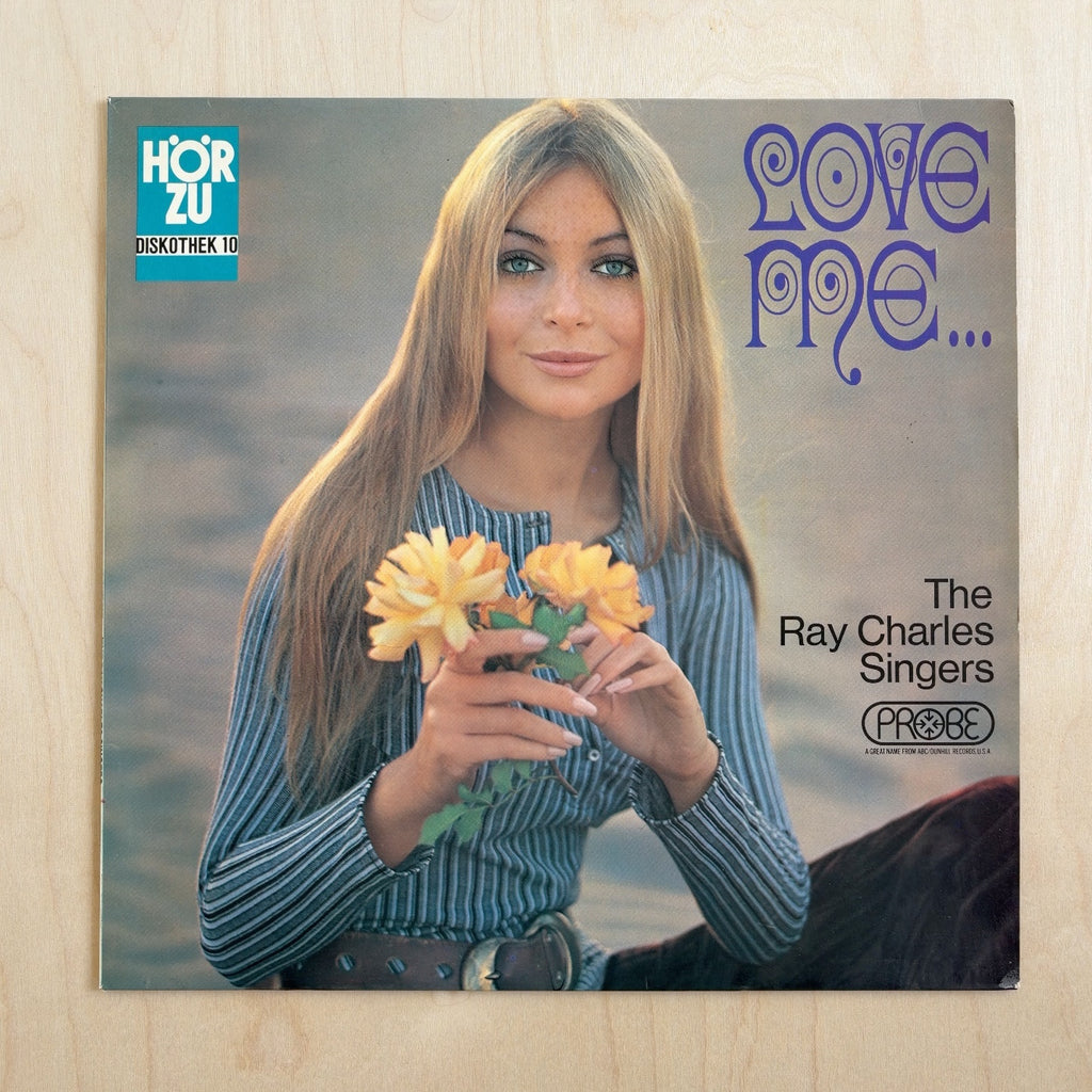 The Ray Charles Singers – Love Me...